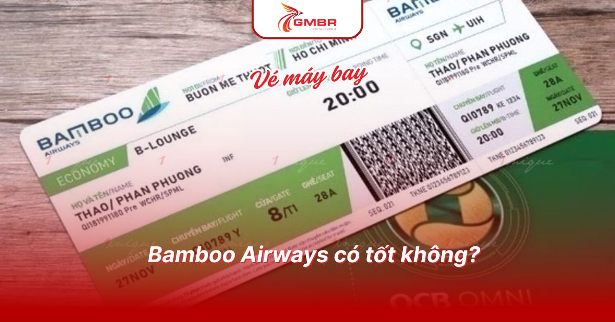 Bamboo Airways có tốt không