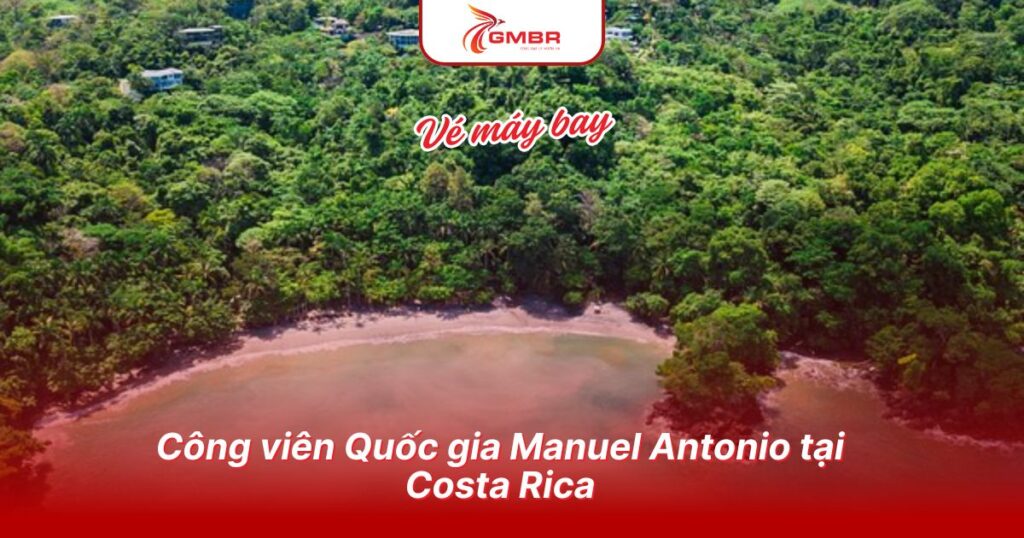 Công viên Quốc gia Manuel Antonio tại Costa Rica