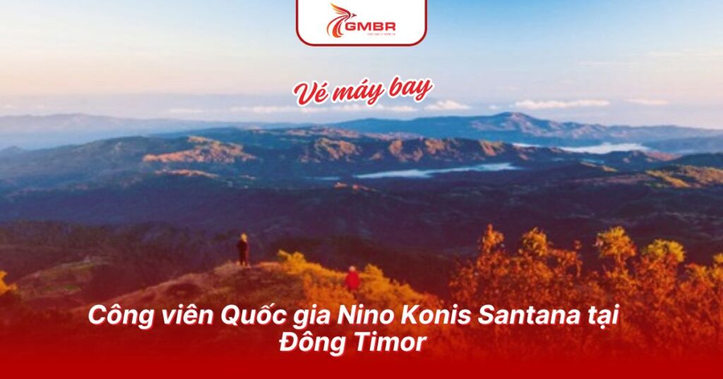 Du lịch Đông Timor: Địa điểm, Thời điểm du lịch & Hãng hàng không khai thác chuyến bay đến Đông Timor 3 Công viên Quốc gia Nino Konis Santana tại Đông Timor