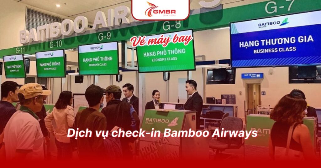 Dịch vụ check-in Bamboo Airways