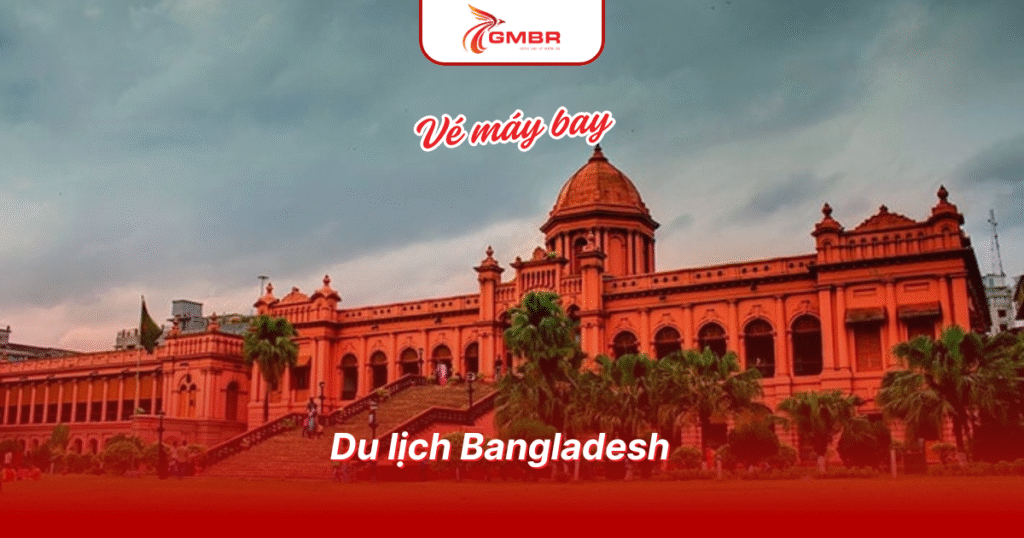 Du lịch Bangladesh