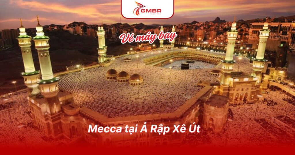 Mecca tại Ả Rập Xê Út
