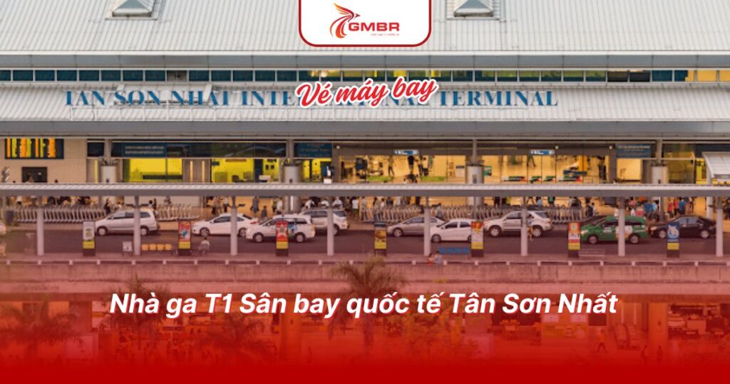 Vietjet đi nhà ga T3 hay T1: Thủ tục chuyến bay & Lưu ý khi đến sân bay 1 Nhà ga T1 Sân bay quốc tế Tân Sơn Nhất