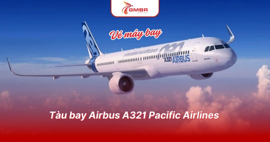 Tàu bay Airbus A321 Pacific Airlines