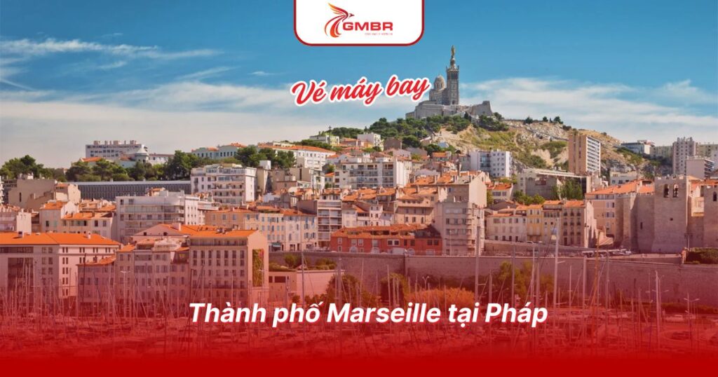 Thành phố Marseille tại Pháp