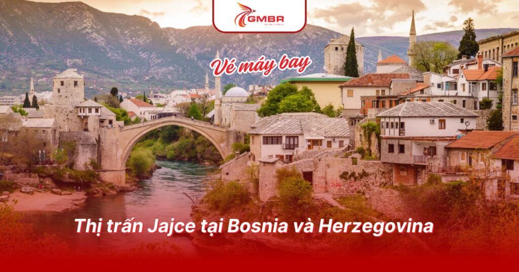 Du lịch Bosnia và Herzegovina: Thời điểm du lịch, Địa điểm, Lịch trình du lịch & Hãng hàng không khai thác chuyến bay đến Bosnia và Herzegovina 3 Thị trấn Jajce tại Bosnia và Herzegovina