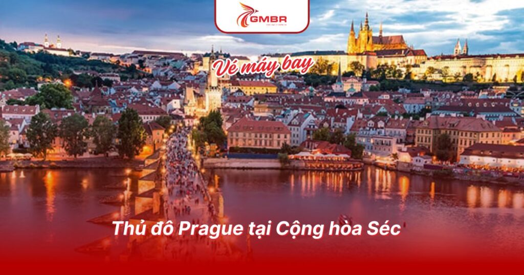 Du lịch Cộng hòa Séc: Thời điểm du lịch, Địa điểm, Lịch trình du lịch & Hướng dẫn chi tiết phương tiện di chuyển tại Cộng hòa Séc 2 Thủ đô Prague tại Cộng hòa Séc