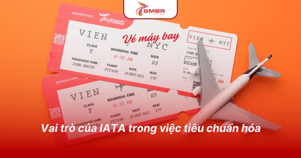 Vai trò của IATA trong việc tiêu chuẩn hóa