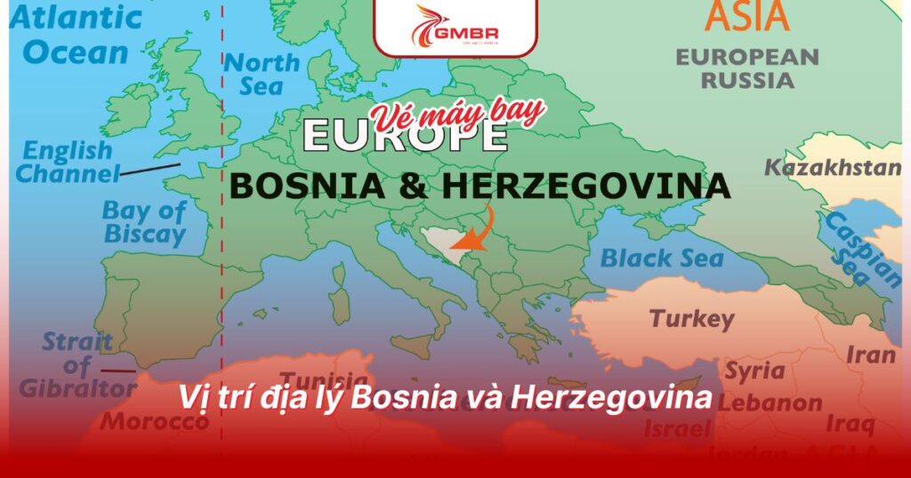 Du lịch Bosnia và Herzegovina: Thời điểm du lịch, Địa điểm, Lịch trình du lịch & Hãng hàng không khai thác chuyến bay đến Bosnia và Herzegovina 1 Vị trí địa lý Bosnia và Herzegovina