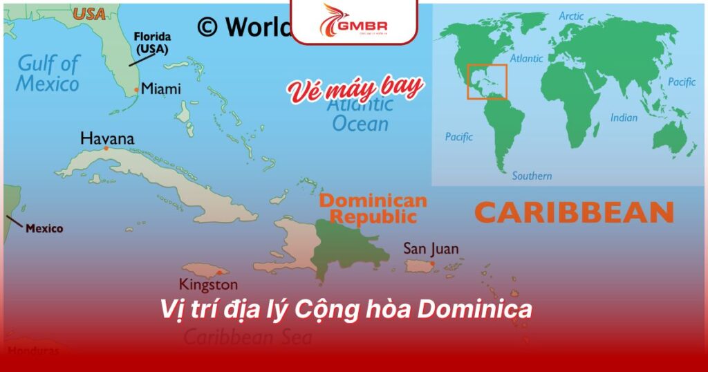 Du lịch Cộng hòa Dominica: Thời điểm du lịch, Địa điểm, Lịch trình du lịch & Hãng hàng không khai thác chuyến bay đến Cộng hòa Dominica từ Việt Nam 1 Vị trí địa lý Cộng hòa Dominica