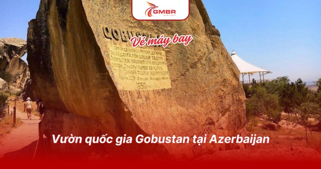 Vườn quốc gia Gobustan tại Azerbaijan